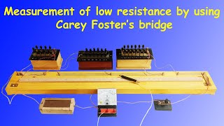 Measurement of Low Resistance by Carey Foster's Bridge experiment