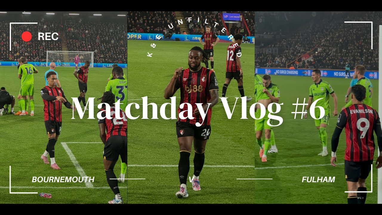 Dean Court ERUPTS! 🔥🍒 Semenyo Brace & Kluivert Stunner | Bournemouth vs Fulham Matchday Vlog 