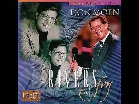 Don Moen Favorite Album River of Joy Praise and Worship Song