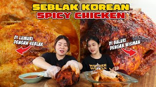 SEBLAK KOREAN FRIED CHICKEN,COWOK SUNDA DI PADUIN OPPA KOREA,HASILNYA GANASss