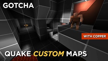 Quake Maps - Gotcha