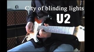 City of blinding lights - U2 - The Edge COBL