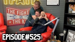 The Fighter and The Kid  Episode 525