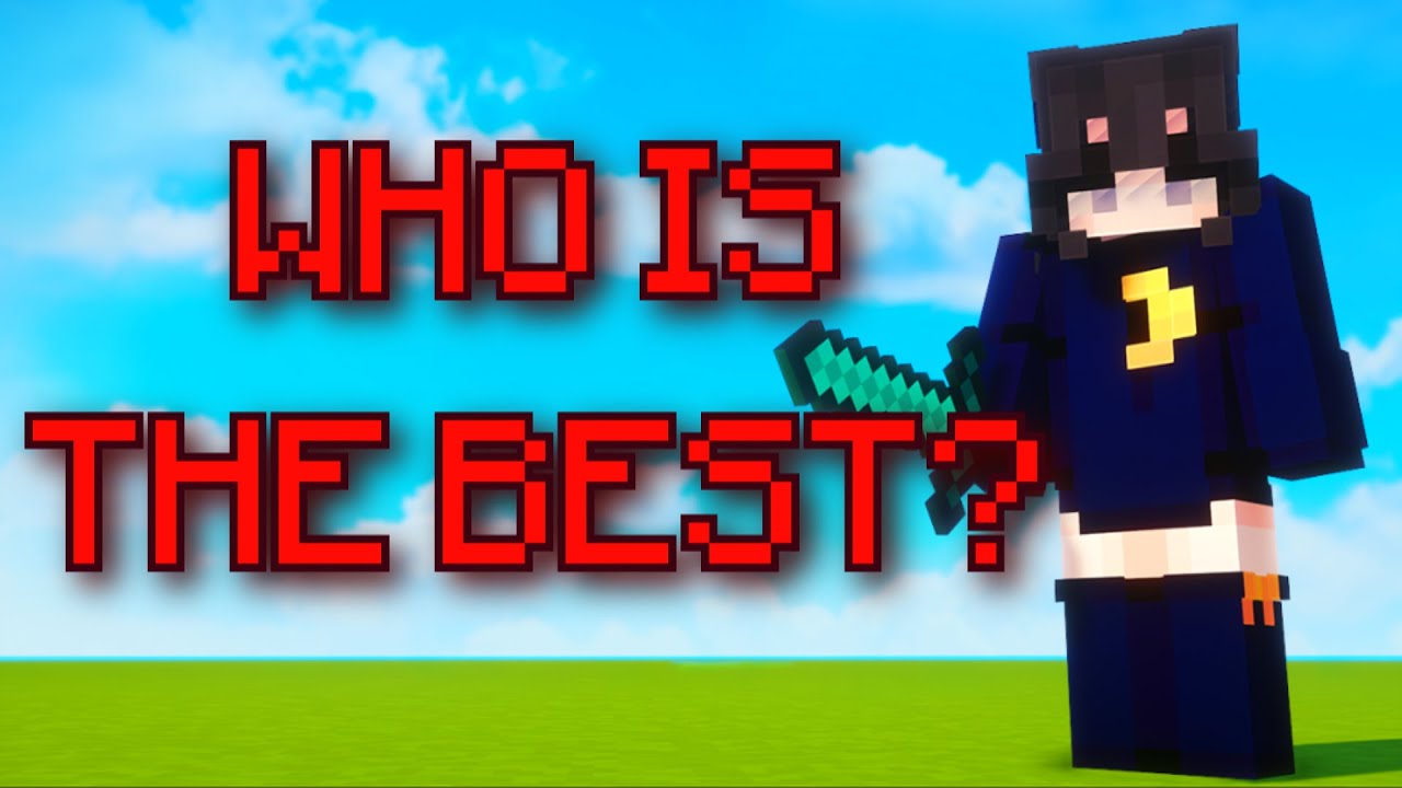 Who REALLY Is The Best Minecraft Player YouTube