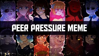 Peer Pressure | Animation MEME (ft. cool folks)