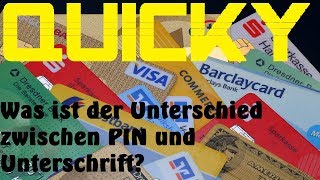 Was ist der Unterschied zwischen PIN und Unterschrift? 🌞 QUICKY TIME 🌞 HD