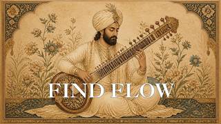 Find Your Flow | Sitar for Deep Work & Productivity | Unlock Deep Focus | Indian Meditation Music screenshot 5