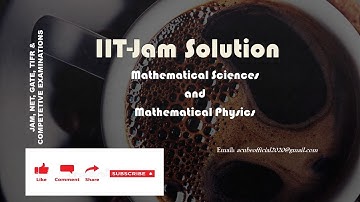 Jam Solution of Mathematical Sciences and Mathematical Physics