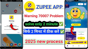 zupee warning 70007 problem | tool can be removed in settings zupee | zupee login problem