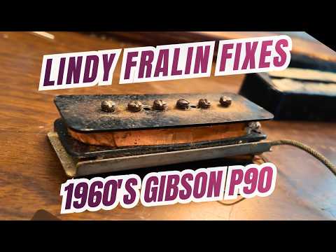 Lindy Rewinds a 60's Gibson P90!