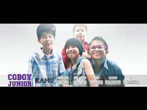 Video dan Lirik Lagu Kamu - Coboy Junior