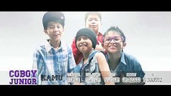 COBOY JR - KAMU  - Durasi: 3:57. 