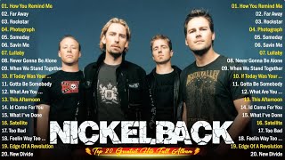 Best Songs NICKELBACK Full Album 2024💥NICKELBACK Greatest Hits💥How You Remind Me, Photograph