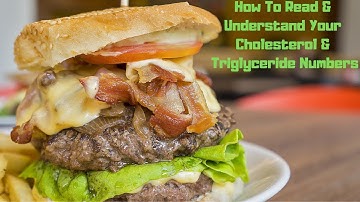 How To Read & Understand Your Cholesterol & Triglyceride Numbers