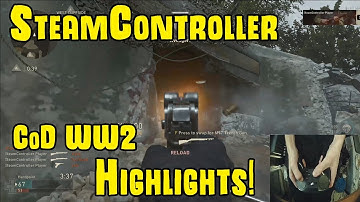 Steam Controller CoD WW2 Beta Highlights!