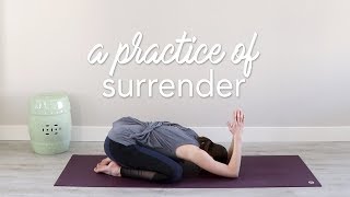 Practice Surrender | Vinyasa Yoga