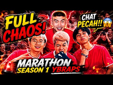 MARATHON SEASON 1 YBRAPS FULL MOMEN CHAOS, LUCU, TEGANG & NGAKAK 😂🔥 ( PART 1 )