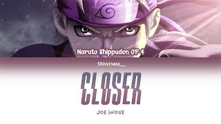 Naruto Shippuden OP 4 (TV) - Closer (Joe Inoue) - Lyrics [Kan_Rom_Eng] Resimi