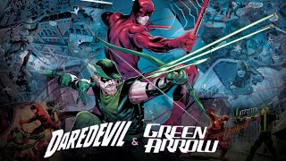 DAREDEVIL X GREEN ARROW | MARVEL X DC | COMIC DUB