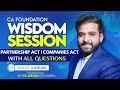 PARTNERSHIP ACT 1932 | COMPANIES ACT 2013 |CA FOUNDATION | REVISION | QUESTIONS | WISDOM SESSION |