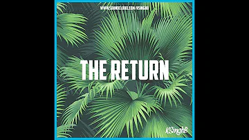 The Return | KSinghB | JK | Gurbhej Brar | Collie Buddz | Jazzy B |  Gurj Sidhu