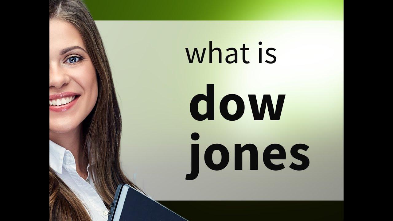 Dow jones • DOW JONES meaning YouTube