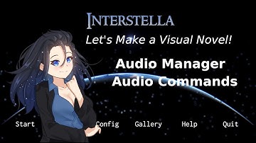 Make a Visual Novel in Unity 2023 - Episode 15 (part6) Audio Commands