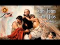 SAN JUAN DE DIOS, EL ENFERMERO DE DIOS