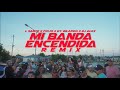 MI BANDA ENCENDIDA (REMIX) DJ ALEX, L GANTE, FRIJO (VIDEOCLIP)