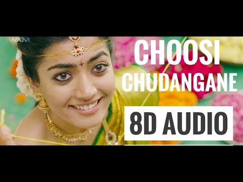 Choosi Chudangane (8D AUDIO) | USE HEADPHONE