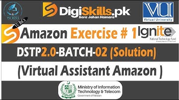 Virtual Assistant Exercise 1 Batch 2 Digiskill | Virtual Assistant Amazon VA Ex1 ||By Vu BsCs||
