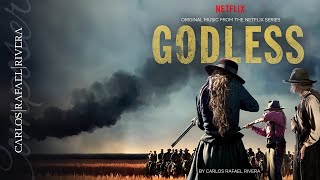 Godless - Original Soundtrack | Carlos Rafael Rivera