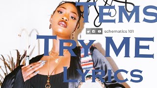 TEMS - Try Me  Lyrics