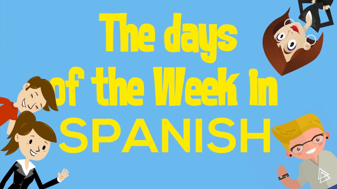 Spanish days of the week made easy: Tips and tricks