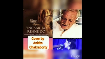 Thumbnail of Singaar Ko Rehne Do|| Gulzar In Conversation With Tagore ||Gulzar, Shaan,Shreya,Shantanu|| Ankita