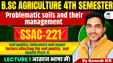 Problematic soils & their management SSAC-221 | bsc agriculture 4th semester class-1 part-1