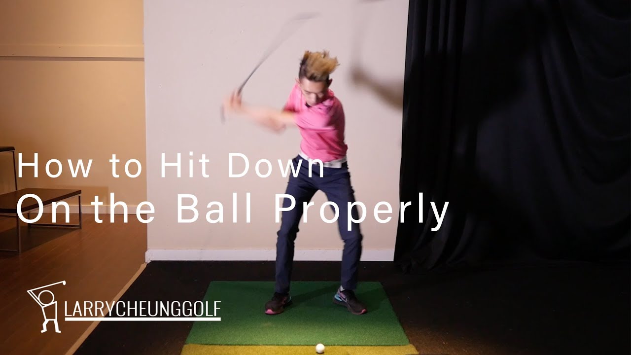 How to Hit Down on the Ball Properly YouTube