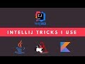 IntelliJ Tricks I use | Tech Primers