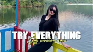 DJ TRY EVERYTHING [ GMC REVOLUTION REMIX ] FULL