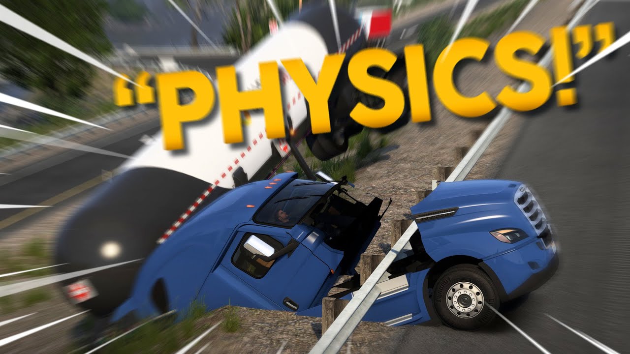 American Truck Simulator "fixed" its physics engine...