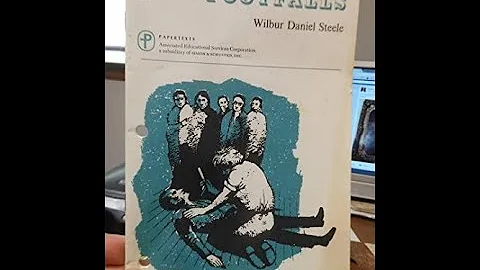 Plot summary, Footfalls by Wilbur Daniel Steele in...