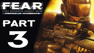 F.E.A.R. Perseus Mandate - Let