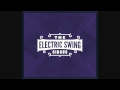 Electric Swing Circus Album