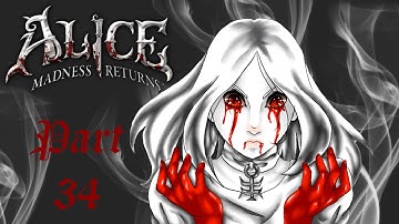Ivy & Phyx Play: Alice Madness Returns Walkthrough Part 34/..SQUISH THE EXECUTIONER