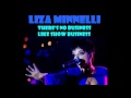 Liza Minnelli - "There's No Business Like Show Business"