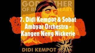 7 Didi Kempot & Sobat Ambyar Orchestra - Kangen Neng Nickerie Bebas Iklan