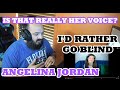 Angelina Jordan - I'd Rather Go Blind | REACTION
