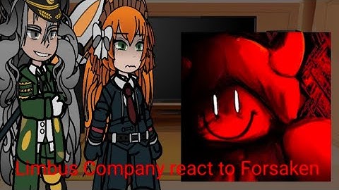Limbus Company reacts to Forsaken Part 1 (2X speed) |Gacha reaction|