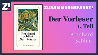 Der Vorleser (Teil 1) - Bernhard Schlink | Der Roman auf Deutsch Zusammengefasst!