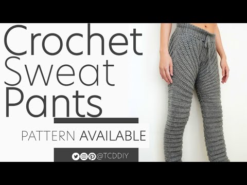 Crochet Sweat Pants | Pattern & Tutorial DIY